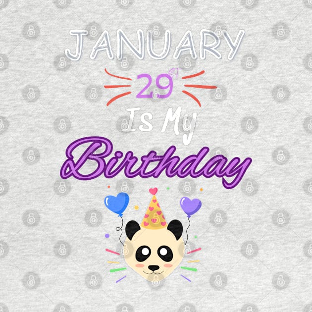 January 29  st is my birthday by Oasis Designs